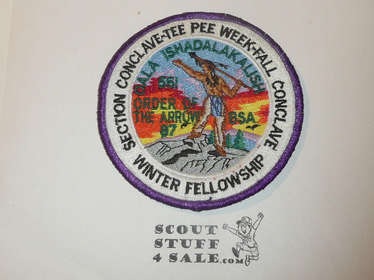 Order of the Arrow Lodge #561 Oala Ishadalakalish 1987 Tee pee Week Conclave Fellowship Patch