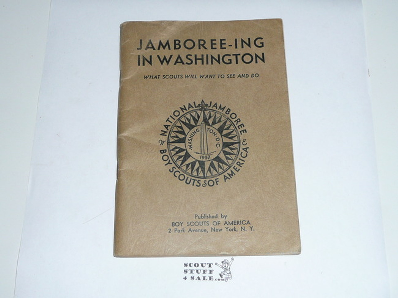 1937 National Jamboree Jamboree-ing in Washington What Scouts Will Want to See and Do Book