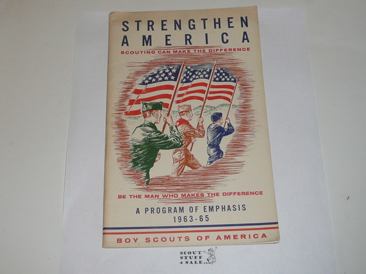 Strengthen America Scouting Can Make A Difference, A Program Emphasis 1963-65, 32 page pamphlet