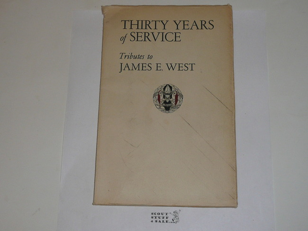 1941 Thirty Years of Service - Tributes to James E. West upon his Retirement in 1941, 118 pages