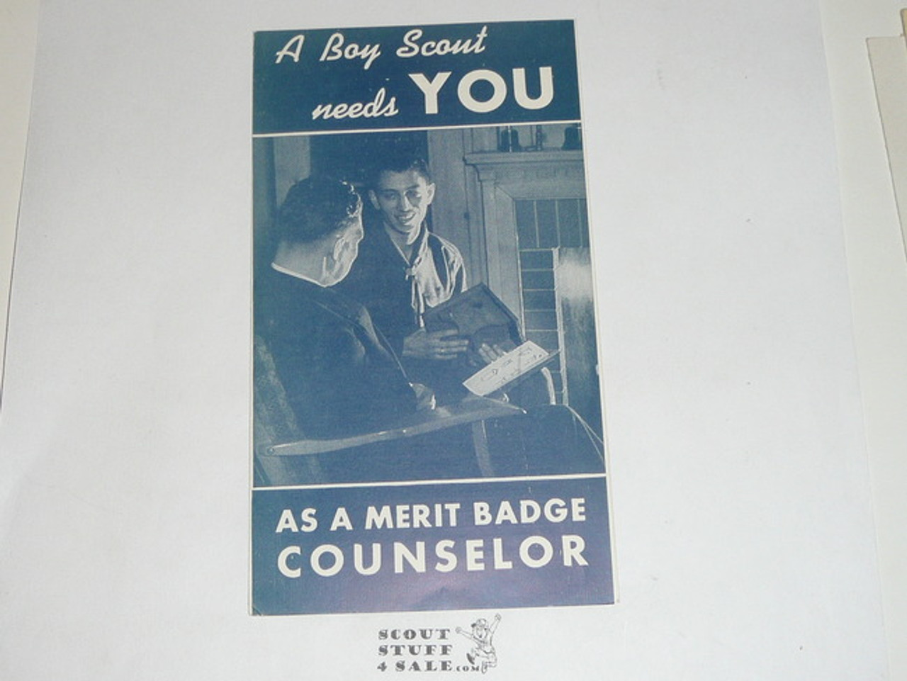 1953 A Boy Scout Needs You as a Merit Badge Counselor, Boy Scout Promotional Brochure, 4-53 printing