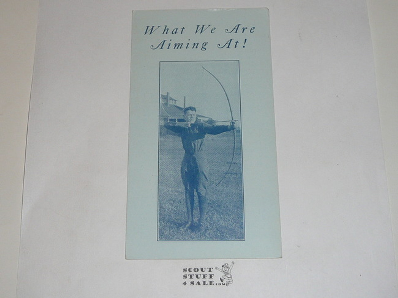 1930's What we are Aiming At!, Boy Scout Promotional Brochure