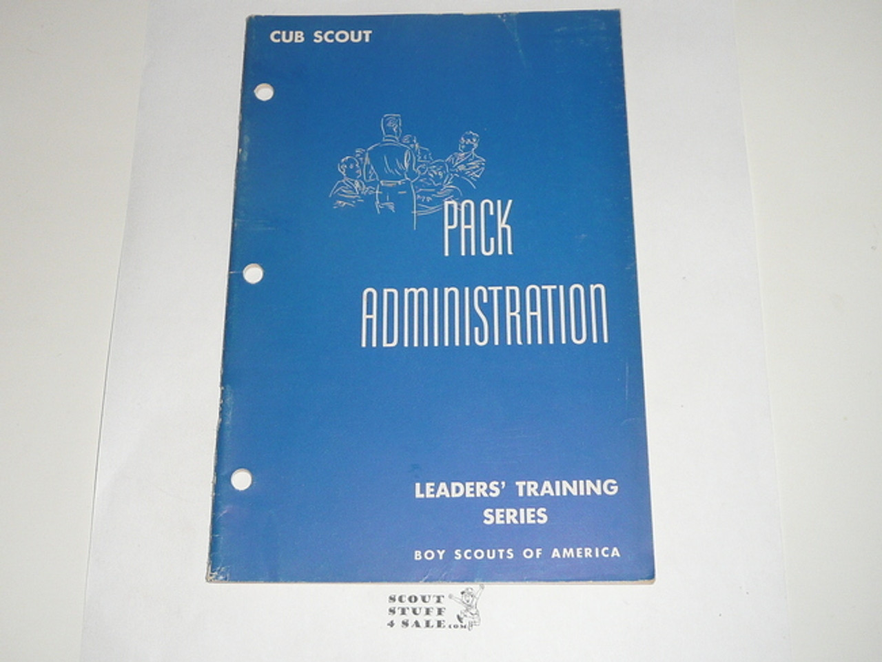 Cub Scout Leaders' Training Series, Pack Administration, 10-56 printing