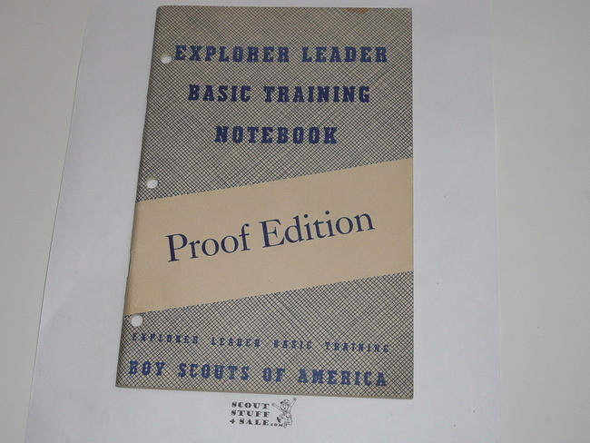 Explorer Leaders' Basic Training, Basic Training Notebook, Proof Edition, 8-51 printing