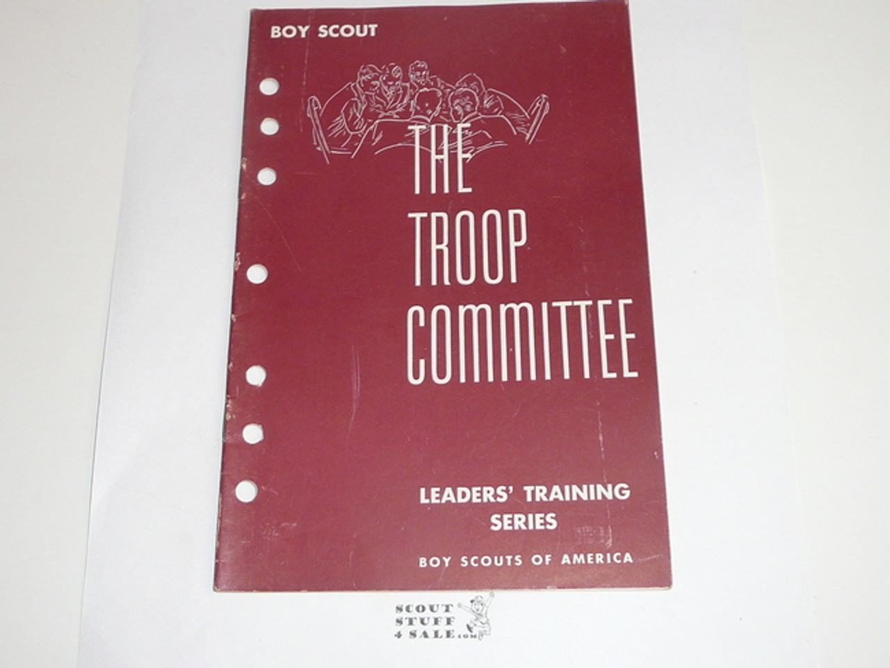 Boy Scout Leader Training Series, The Troop Committee, 10-56 printing