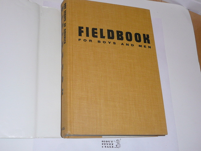1967 Boy Scout Field Book, Second Edition, First Printing, Hardbound with dust jacket, MINT condition