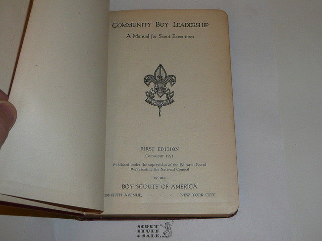 1921 Community Boy Leadership, A Manual for Scout Executives, First Printing