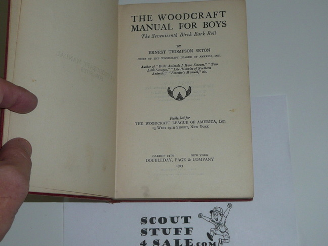 1920 The Woodcraft Manual for Boys of the Woodcraft League, Signed By Seton, Very Good Condition, By Ernest Thompson Seton