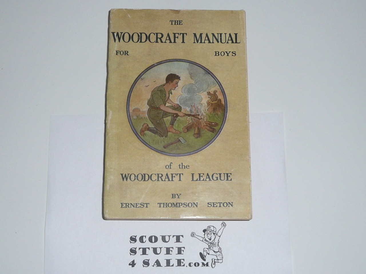 1917 The Woodcraft Manual for Boys of the Woodcraft League, Near Mint Condition, By Ernest Thompson Seton