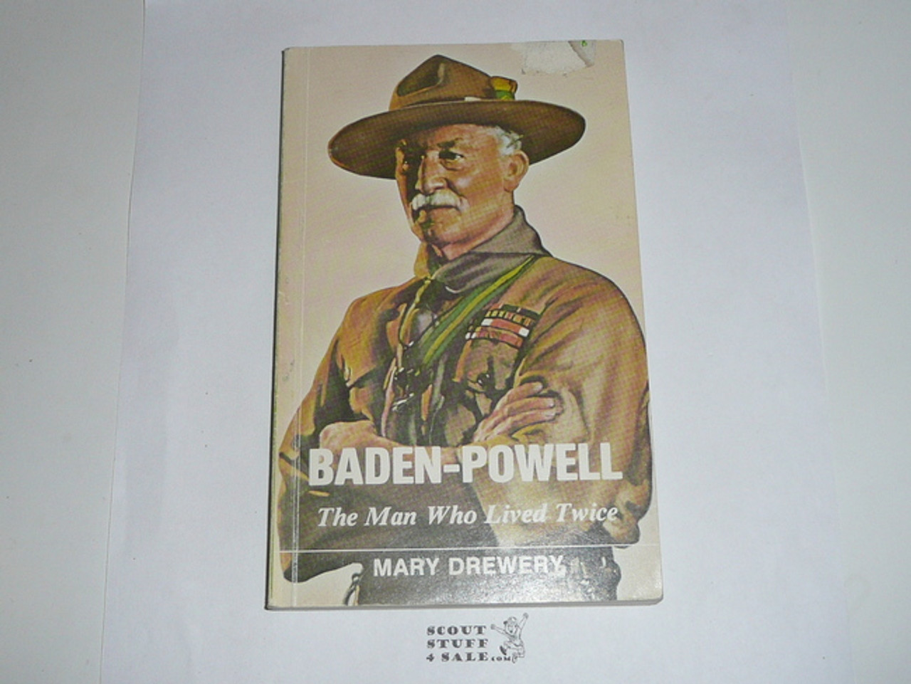 1974 Baden-Powell The Man Who Lived Twice, By Mary Drewery, First printing