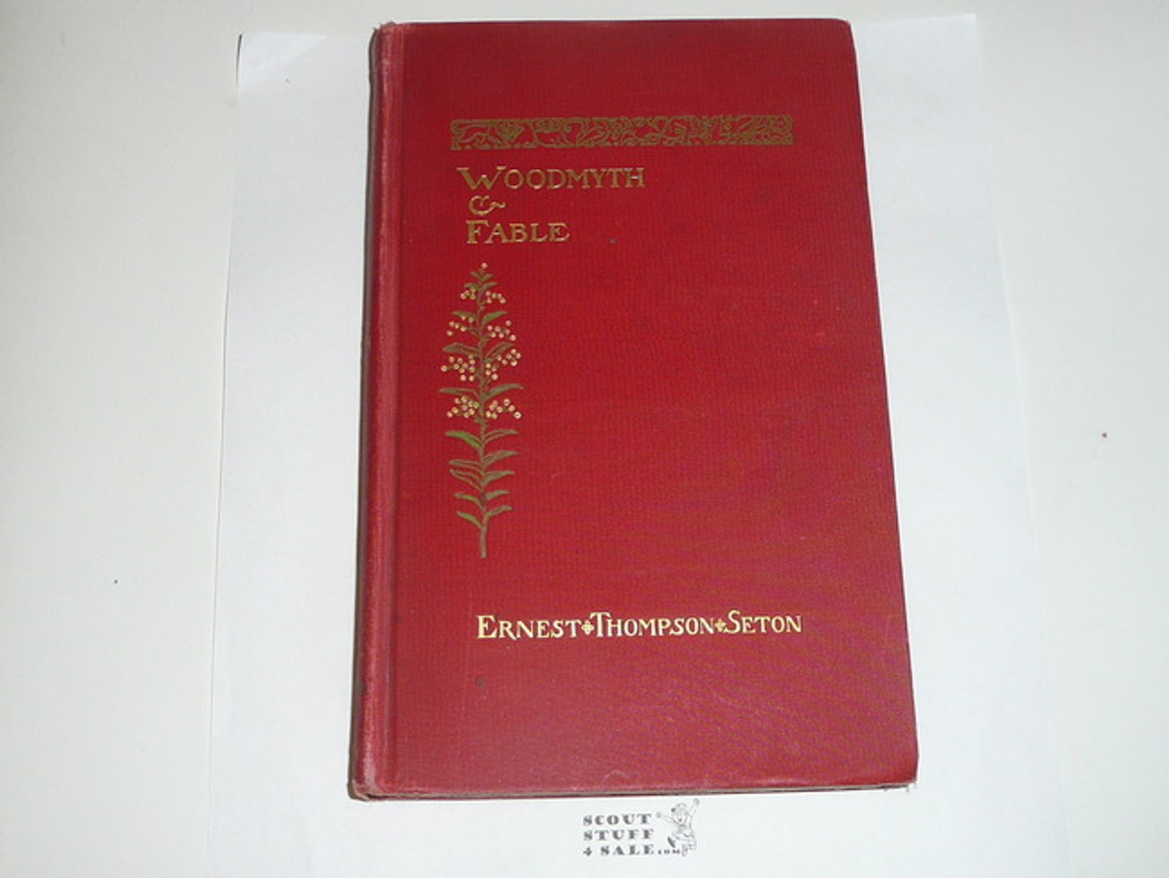 1905 Woodmyth & Fable, By Ernest Thompson Seton, First printing