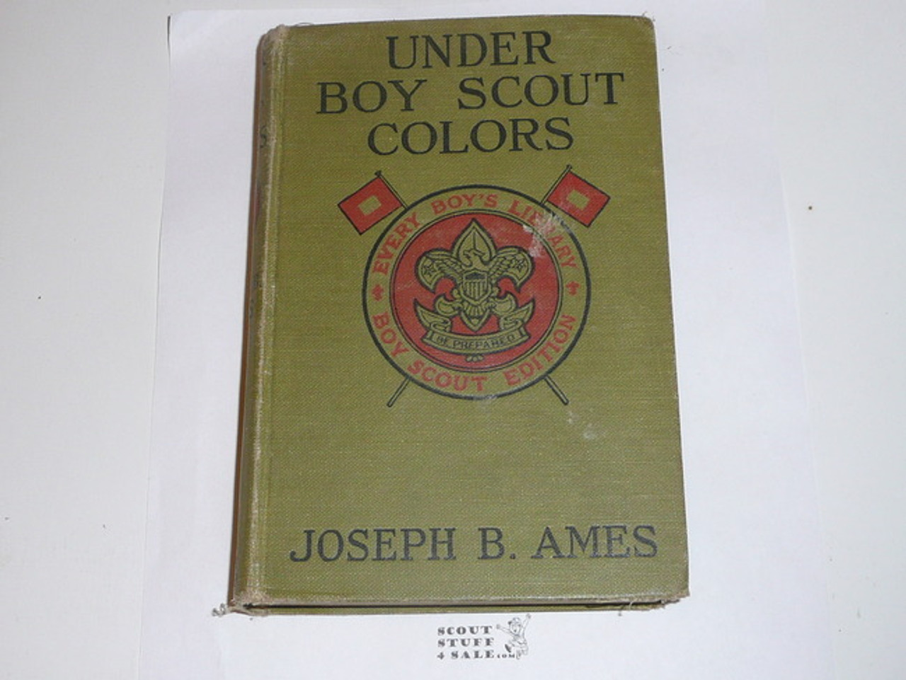 Under Boy Scout Colors, Joseph B. Ames, 1917, Every Boy's Library Edition, Type Two Binding