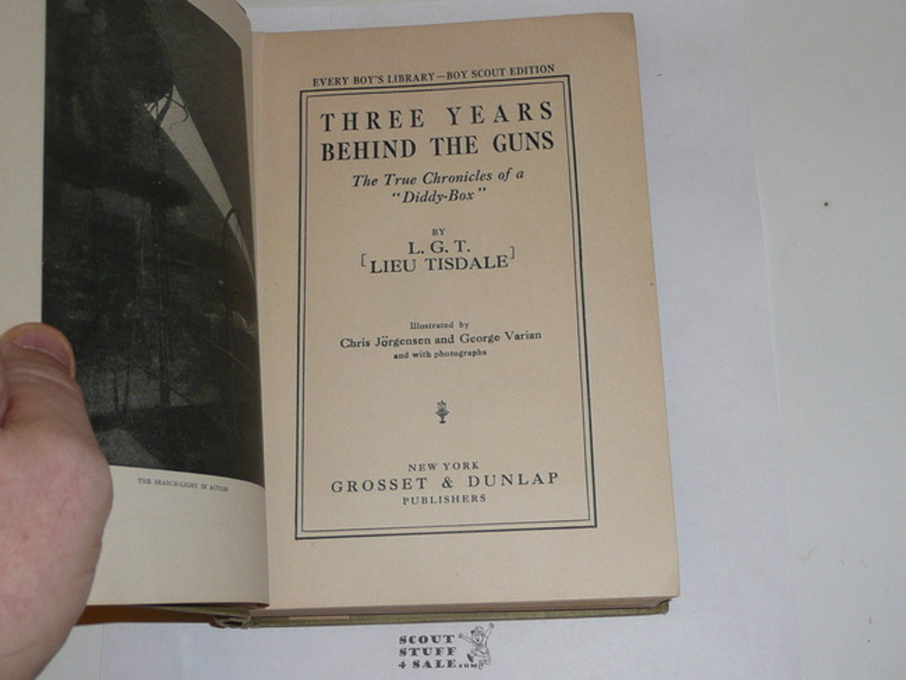 Three Years Behind the Guns, By Lieu Tisdale, 1913, Every Boy's Library Edition, Type Two Binding