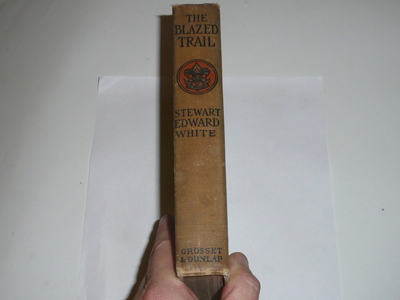 The Blazed Trail, By Stewart Edward White, 1913, Every Boy's Library Edition, Type Two Binding