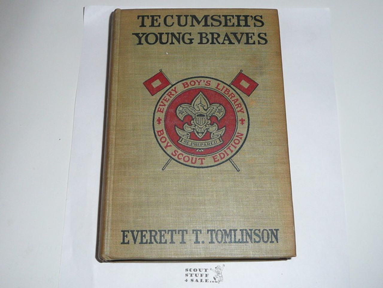 Tecumseh's Young Braves, Everett T. Tomlinson, 1913, Every Boy's Library Edition, Type Two Binding