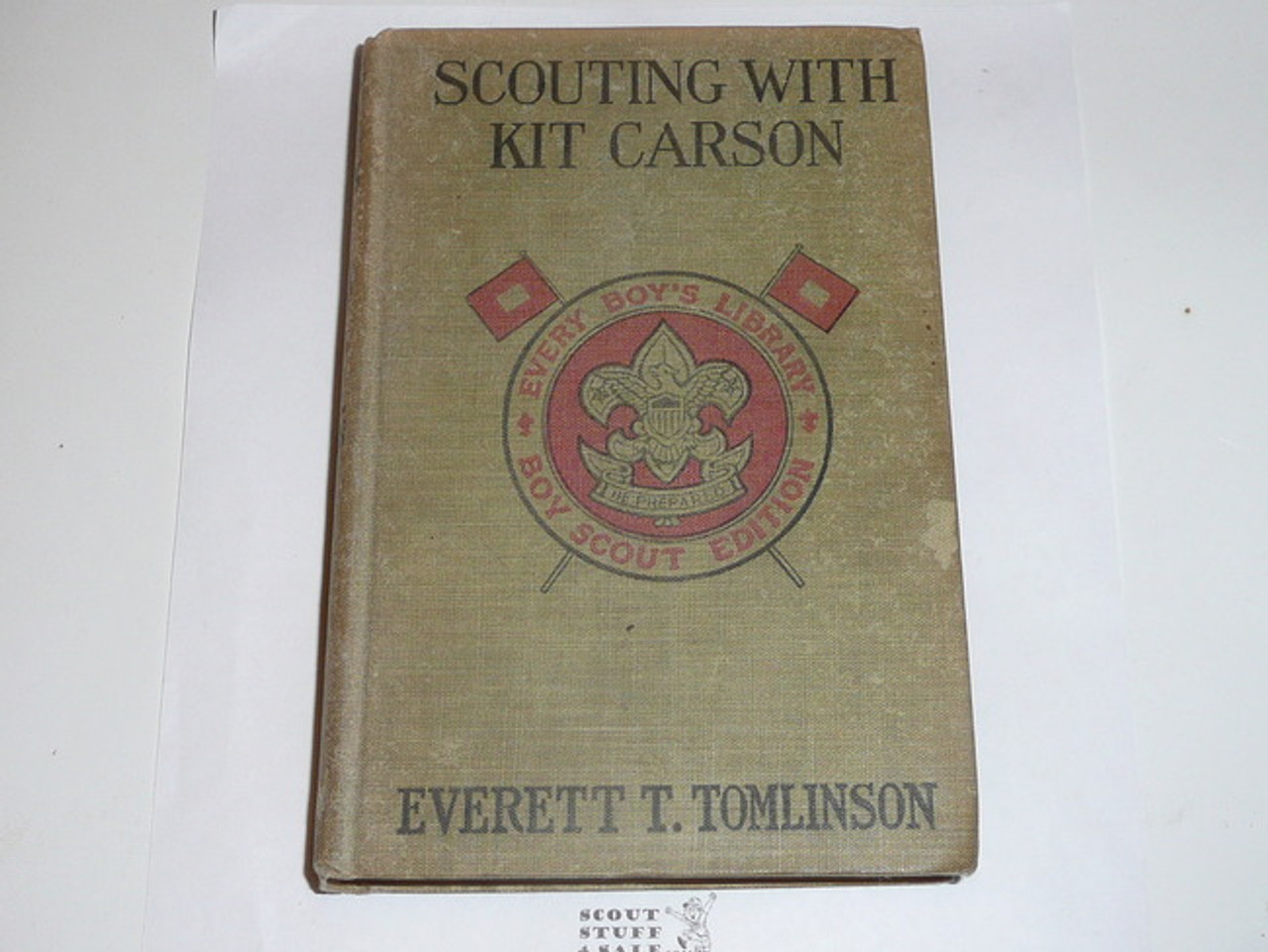 Scouting With Kit Carson, Everett T. Tomlinson, 1916, Every Boy's Library Edition, Type Two Binding