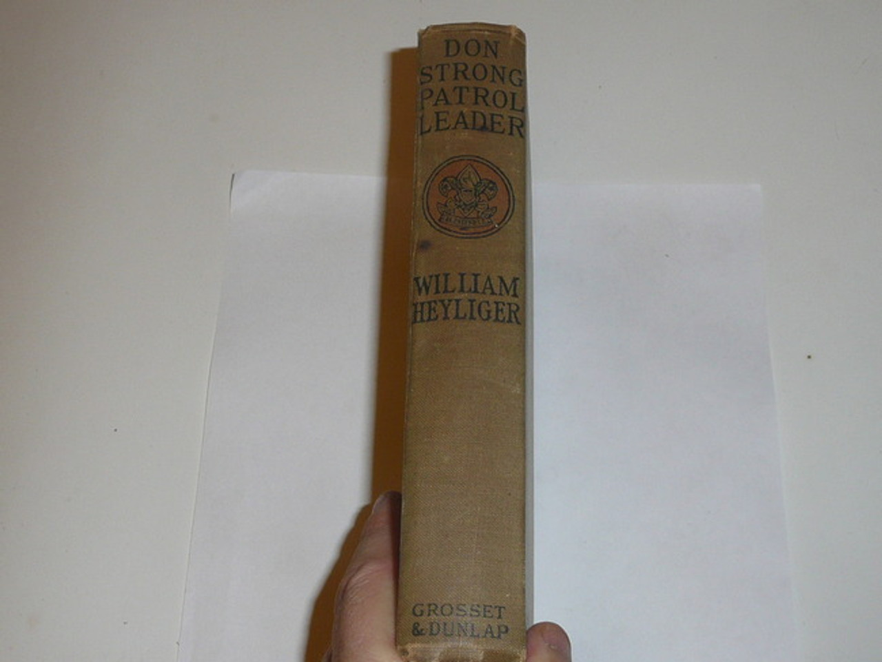 Don Strong Patrol Leader, By William Heylinger, 1918, Every Boy's Library Edition, Type Two Binding