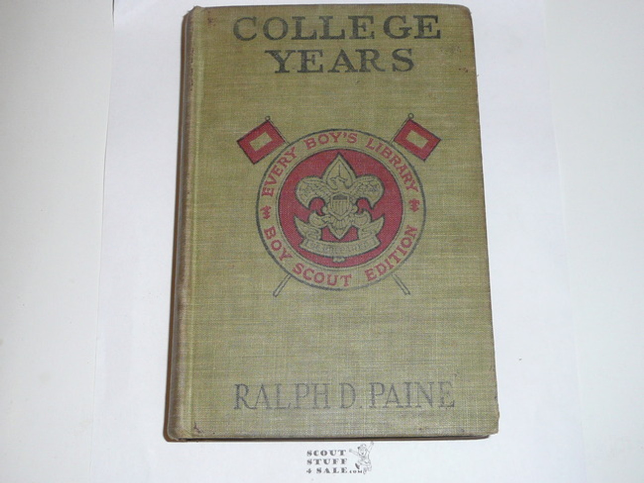 College Years, By Ralph D. Paine, 1913, Every Boy's Library Edition, Type Two Binding