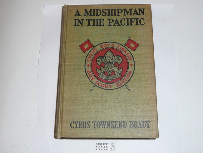 A Midshipman in the Pacific, By Cyrus Townsend Brady, 1913, Every Boy's Library Edition, Type Two Binding