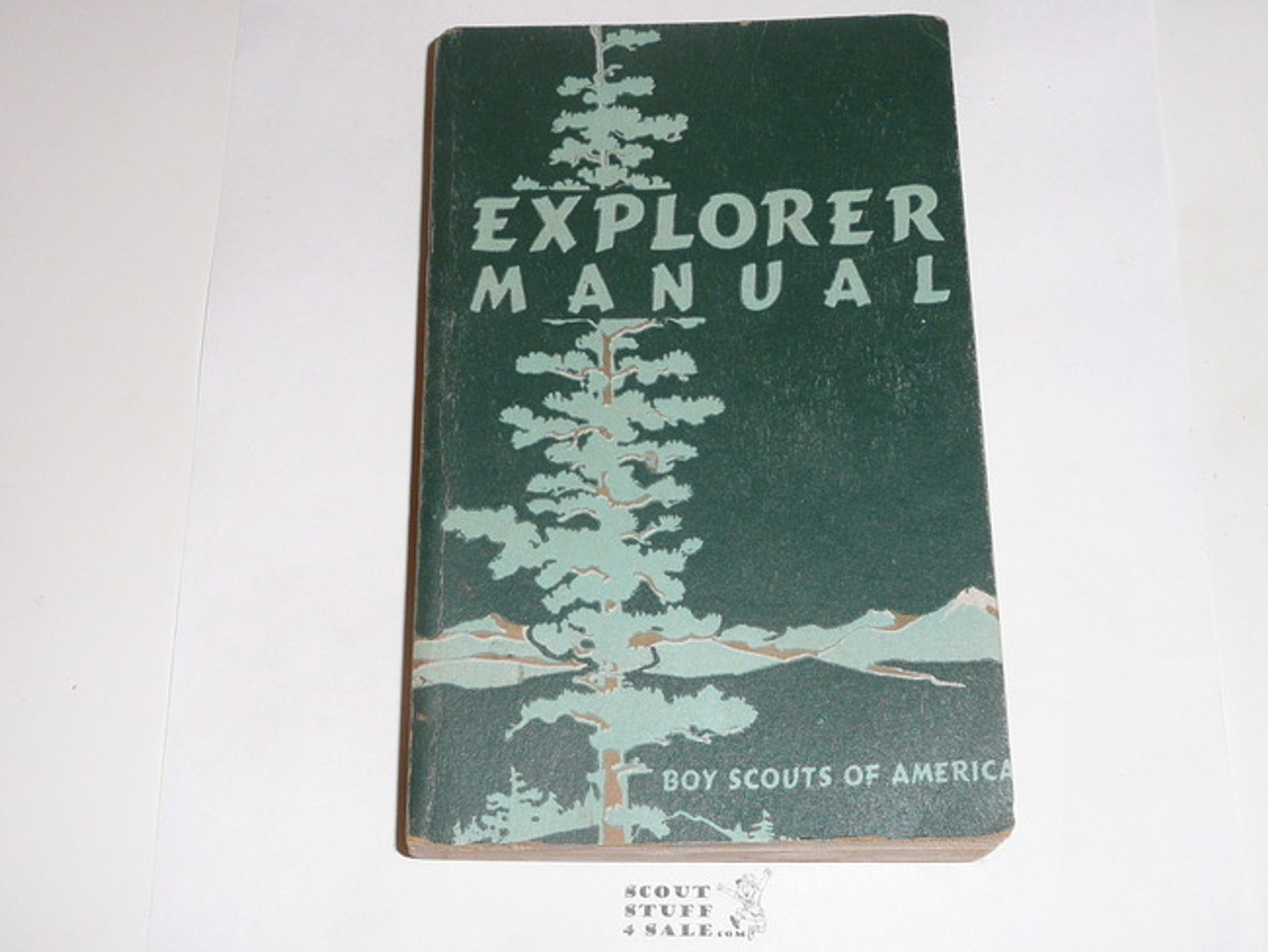 1956 Explorer Scout Manual, First Edition, 1956 Printing 18307