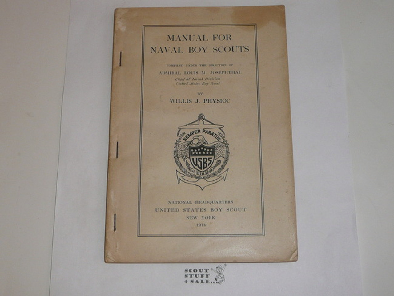 1914 Manual for Naval Boy Scouts, United States Boy Scouts Proof Manual, EXTREMELY RARE!