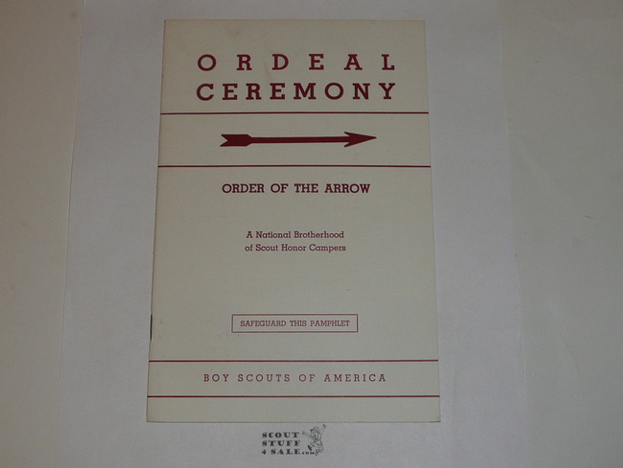 Ordeal Ceremony Manual, Order of the Arrow, 1964, 7-64 Printing