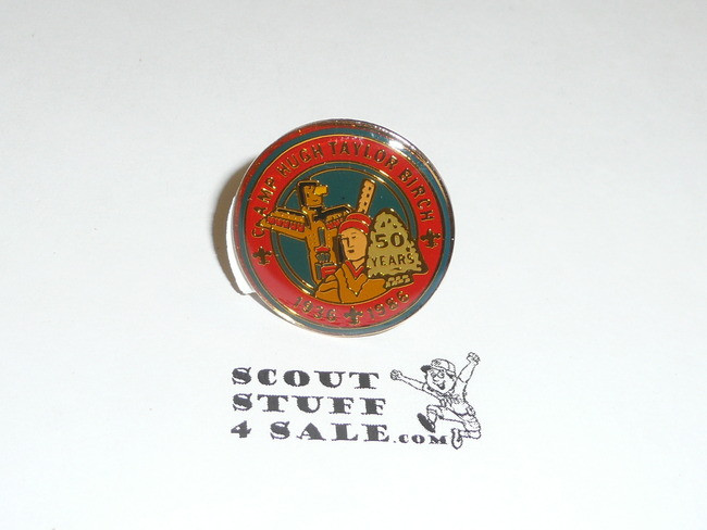 Camp Hugh Taylor Birch 1986 50th Anniversary Pin