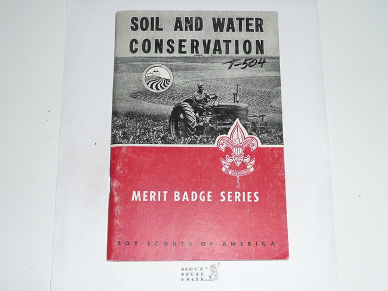 Soil and Water Conservation Merit Badge Pamphlet, Type 6, Picture Top Red Bottom Cover, 1-65 Printing