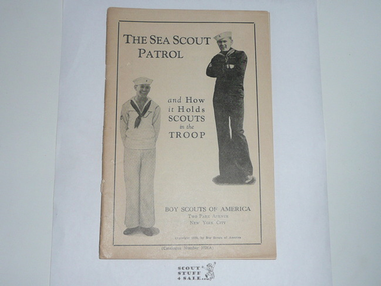 The Sea Scout Patrol and How it Holds Scouts in the Troop, 1931, Boy Scout Service Library, No Cover Printing