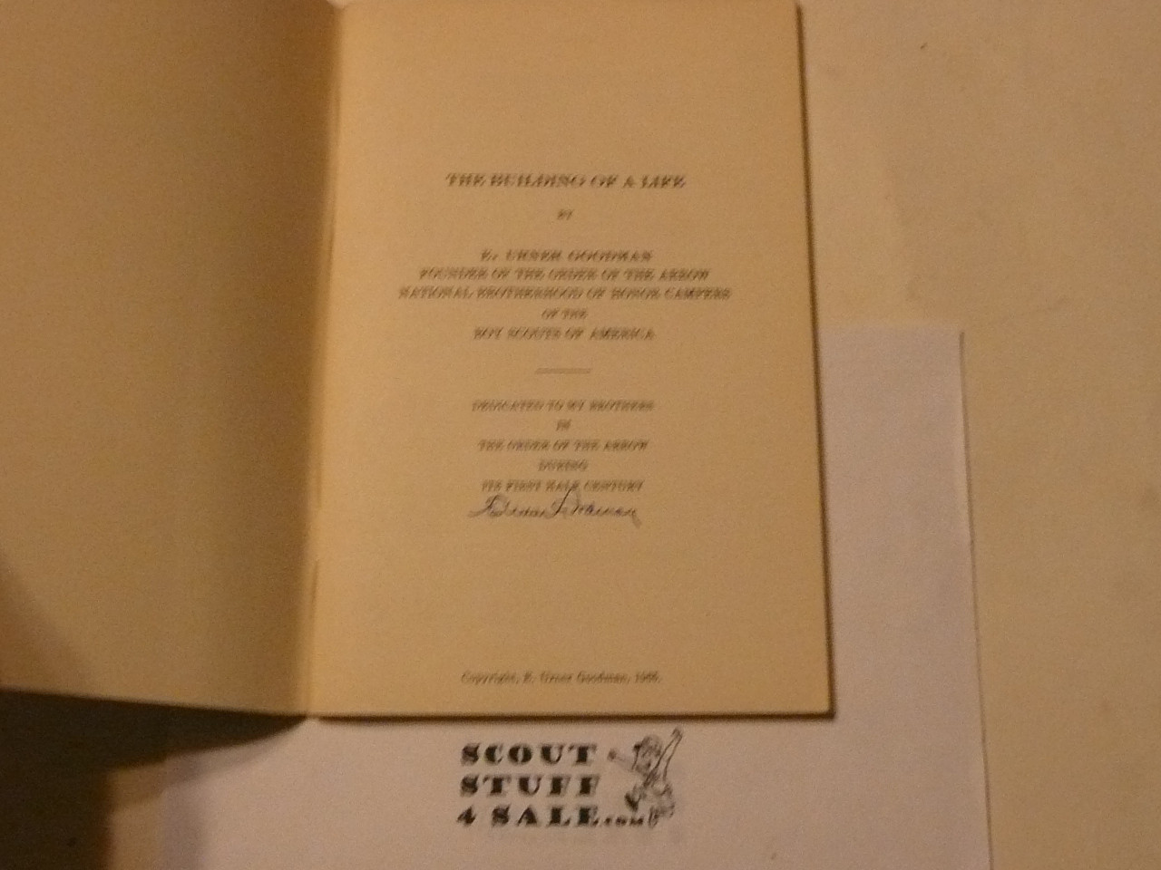 1965 The Building of a Life by E. Urner Goodman, Signed By Goodman