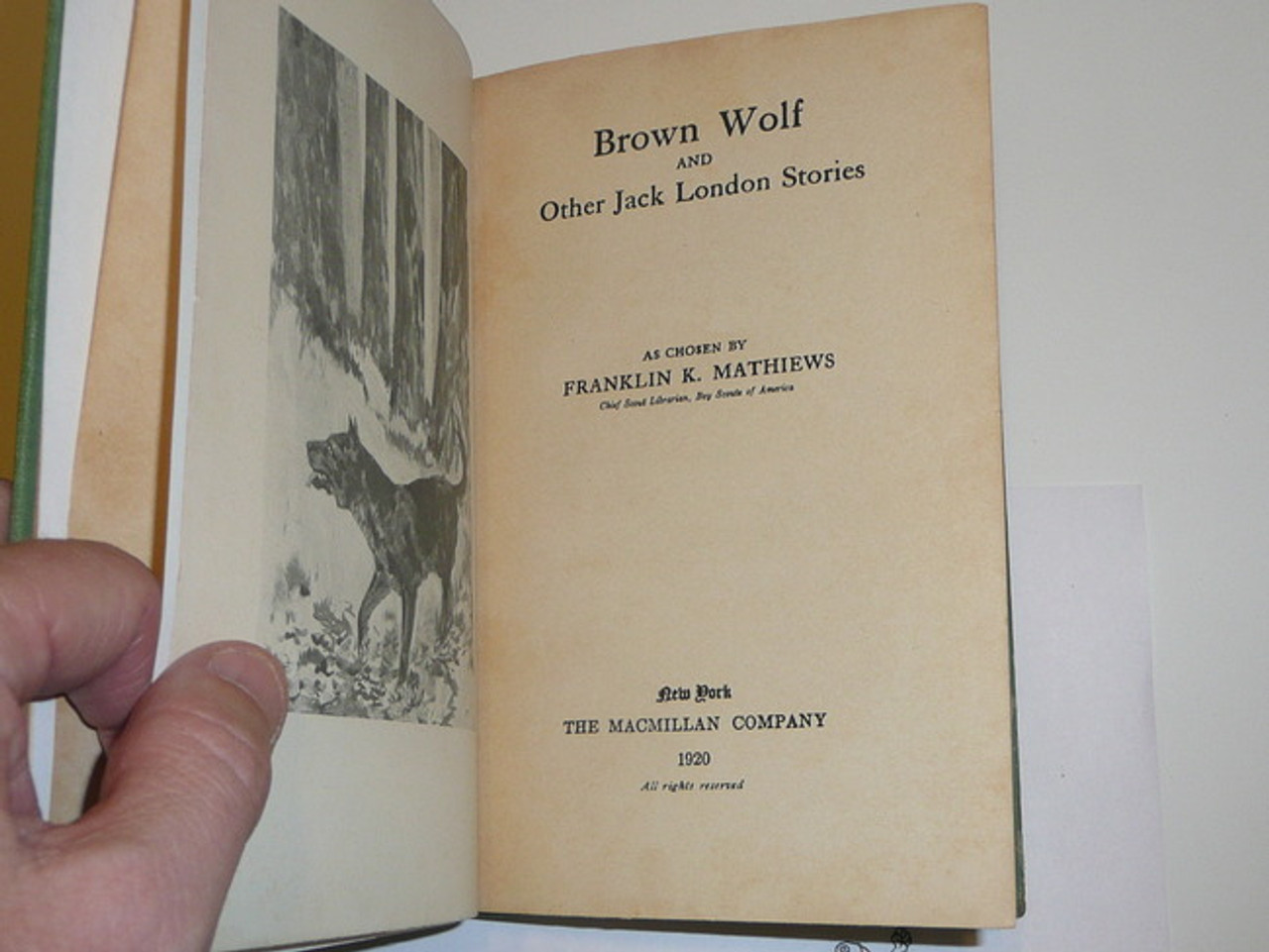 1920 Brown Wolf and Other Jack London Stories, By Frank Mathiews Chief Librarian BSA, Signed and Inscribed to E.T. Seton