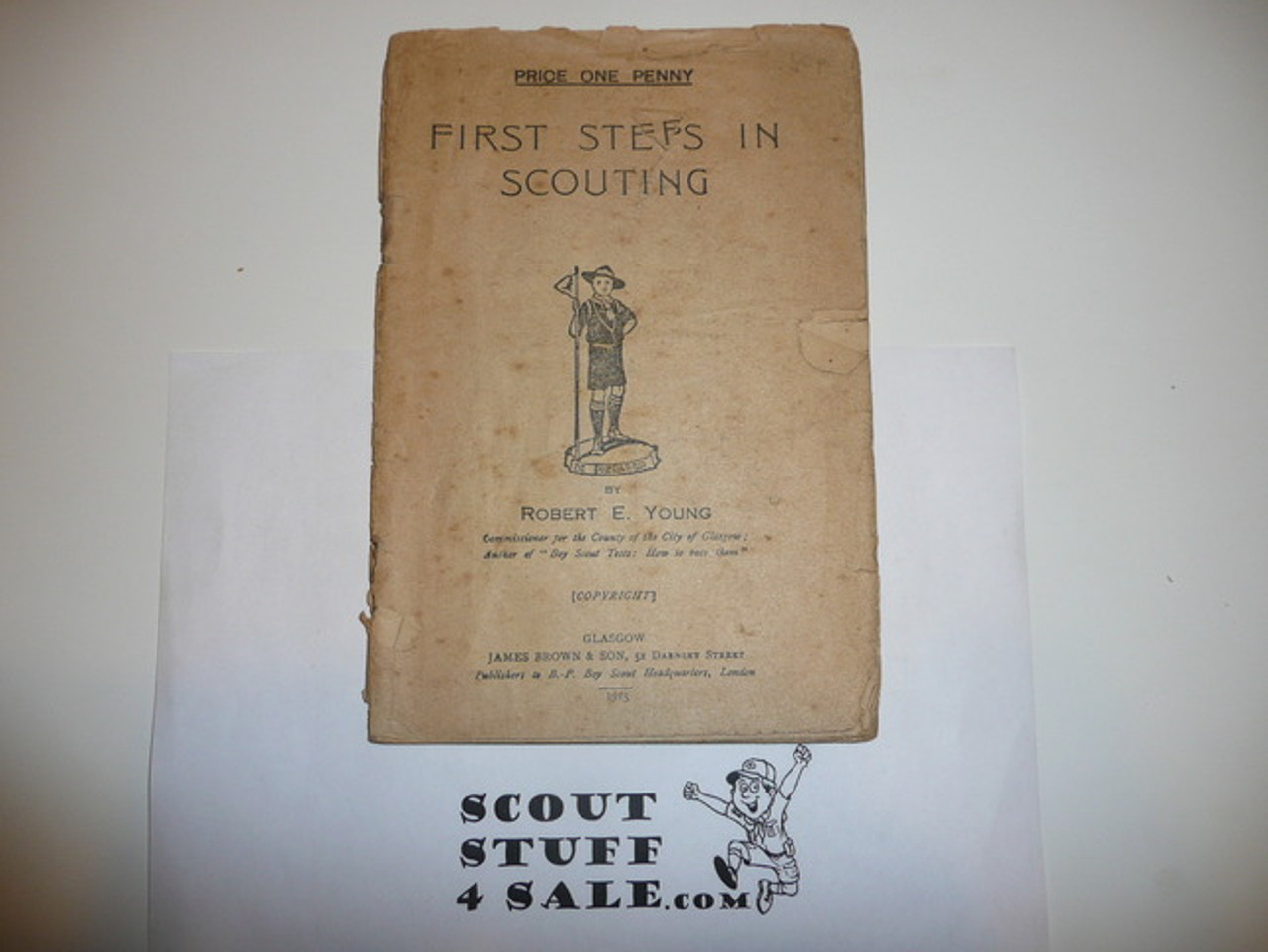 1915 First Steps in Scouting Pamphlet, British