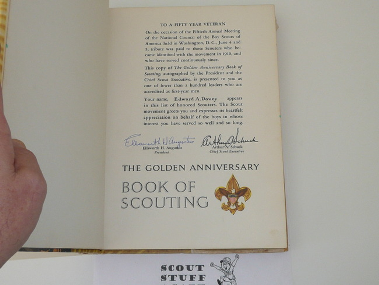 1959 The Golden Anniversary Book of Scouting, 2nd Printing, Very Rare Presentation Copy Given to 50 Year Veterans, Signed By Schuck and Augustus, 2nd Printing, With Dust Jacket