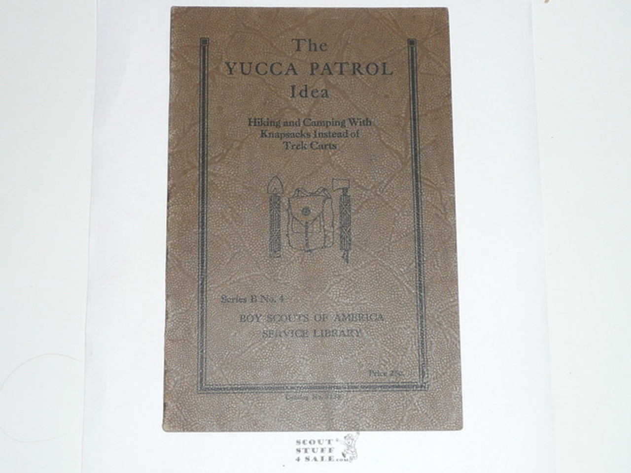 The Yucca Patrol Idea, 1928 Printing, Boy Scout Service Library
