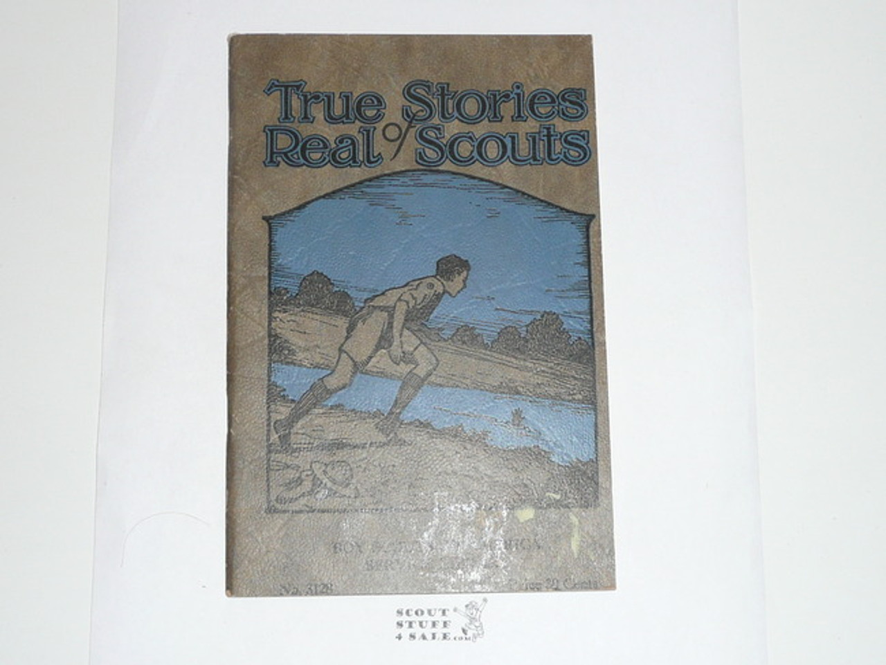 True Stories of Real Scouts, 1931 Printing, Boy Scout Service Library