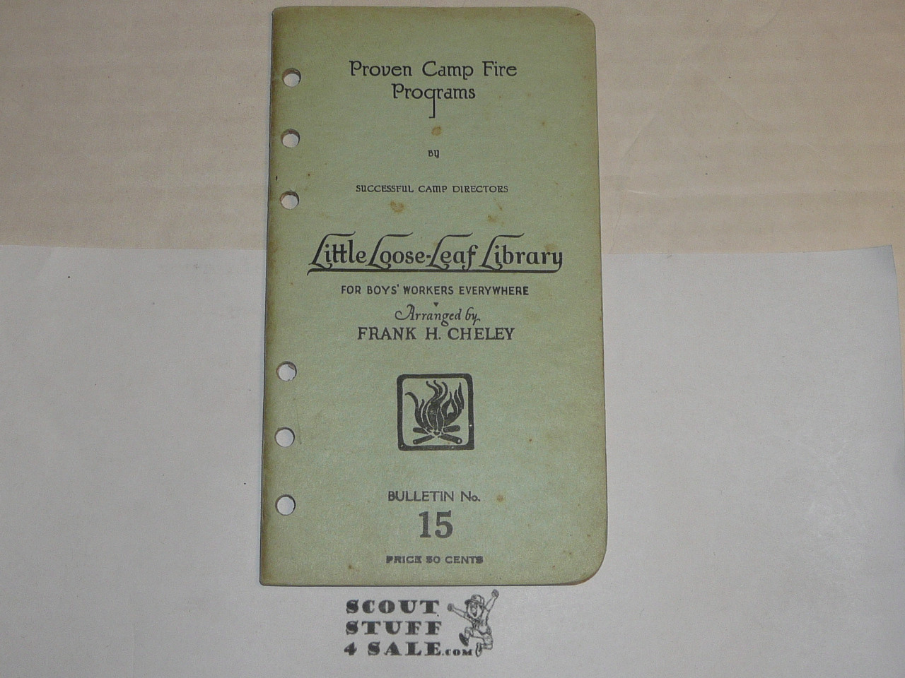 1926 Proven Campfire Programs, By Frank Cheley, Little Loose Leaf Series Bulletin #15