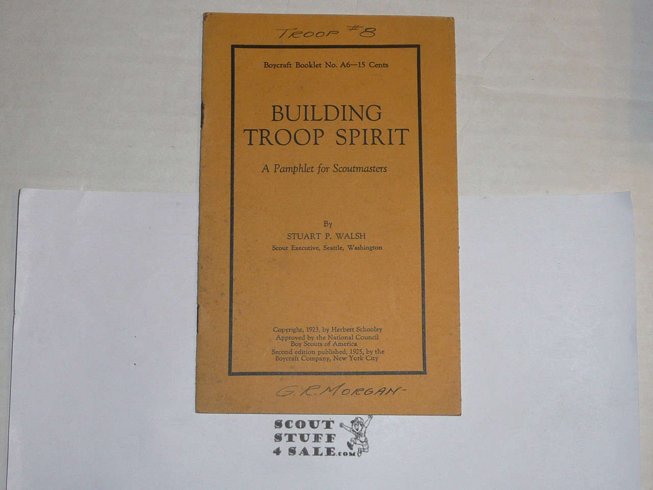 1925 Building Troop Spirit, By The Boycraft Company, Approved by the BSA, Booklet #A6
