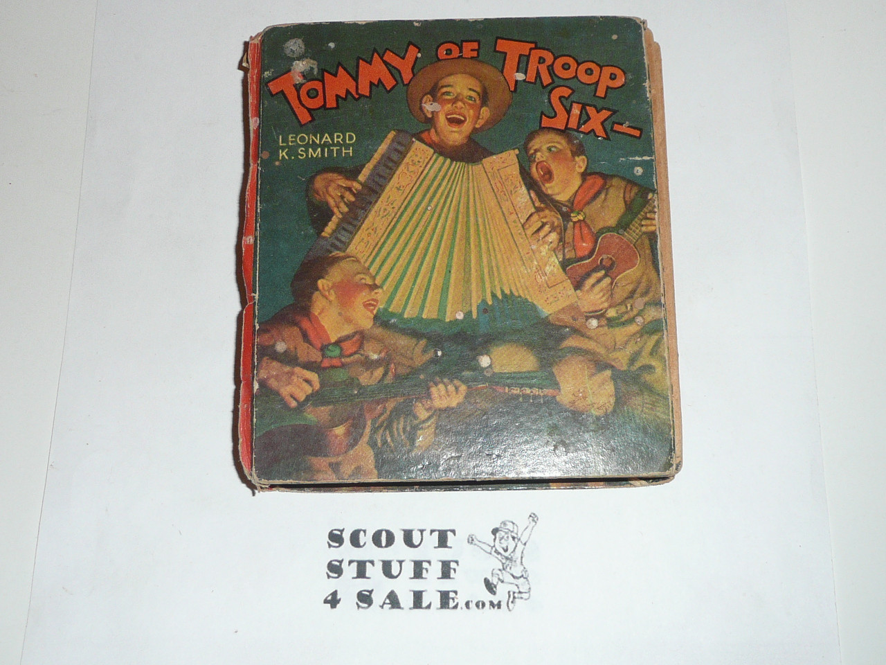 1937 Tommy of Troop Six, RARE Story Book, spine cover gone but book is solid