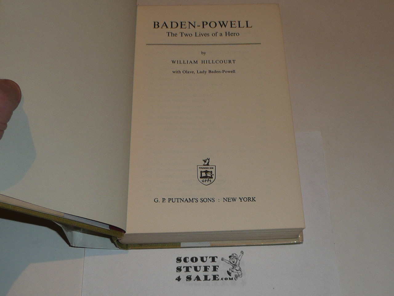 1964 Baden-Powell The Two Lives of a Hero, By William Hillcourt, first American Ed, with dust jacket