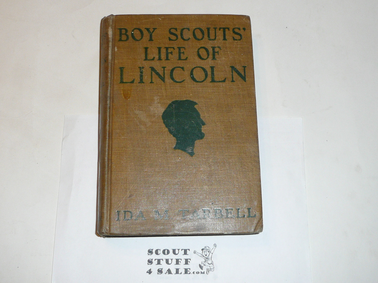 1921 Boy Scouts' Life of Lincoln, by Ida Tarbell