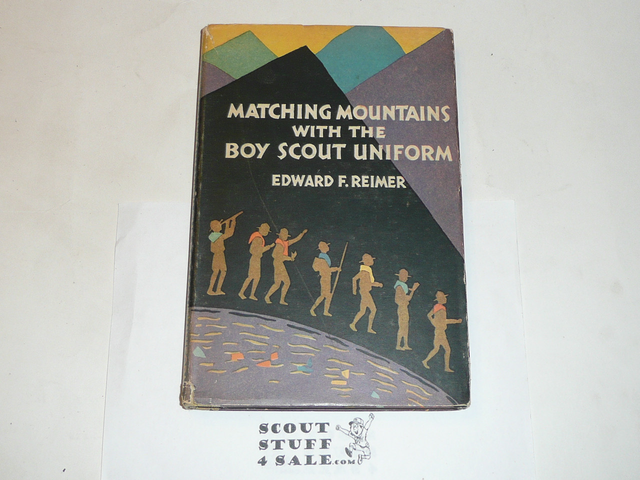 1929 Matching Mountains with the Boy Scout Uniform, hardbound with dust jacket