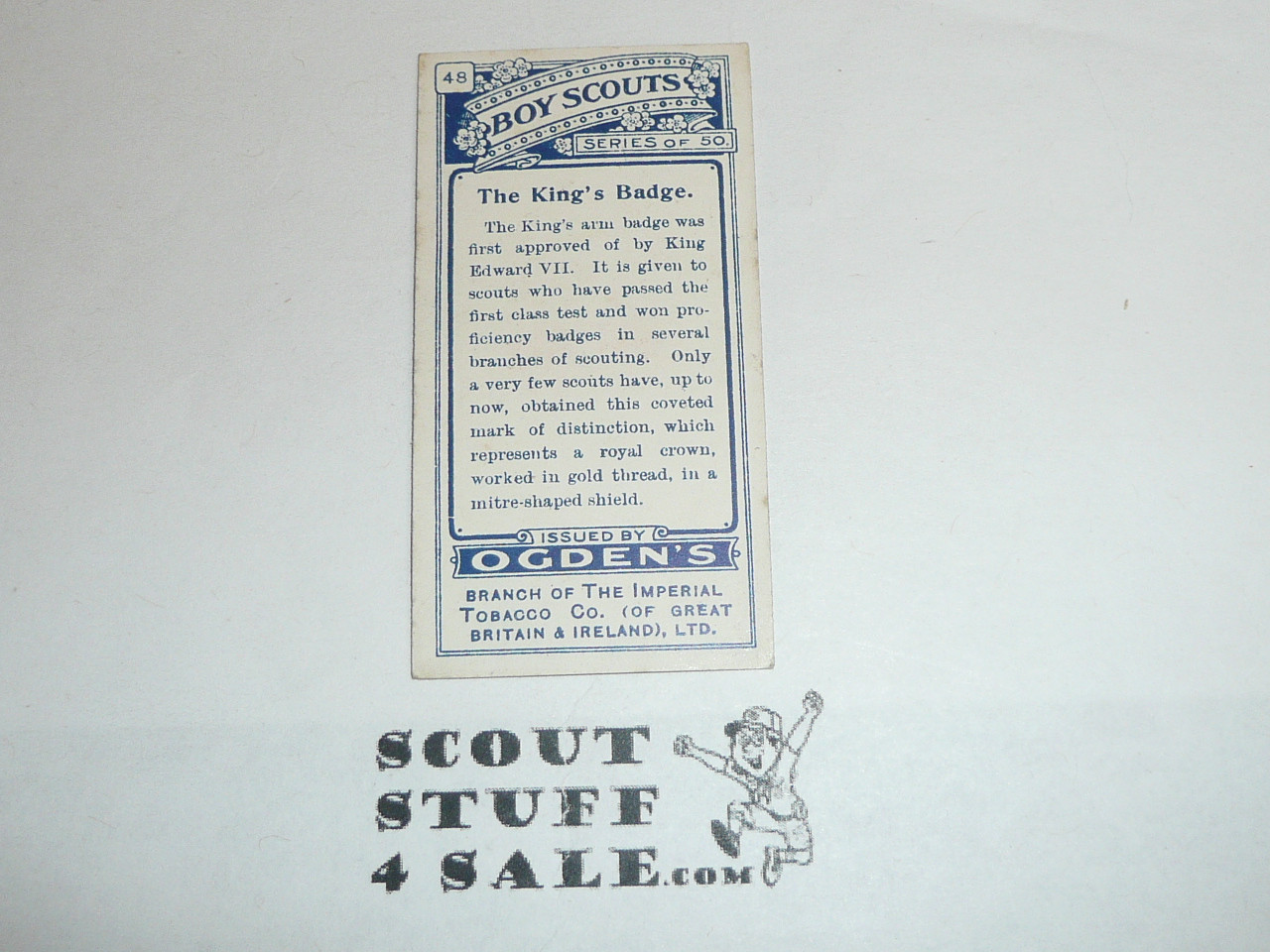 Ogden Tabacco Company Premium Card, First Boy Scout Series of 50 (Blue Backs), Card #48 The King's Badge, 1911