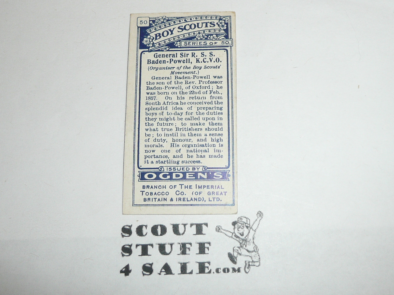 Ogden Tabacco Company Premium Card, First Boy Scout Series of 50 (Blue Backs), Card #50 General Sir R. S. S. Baden-Powell, 1911