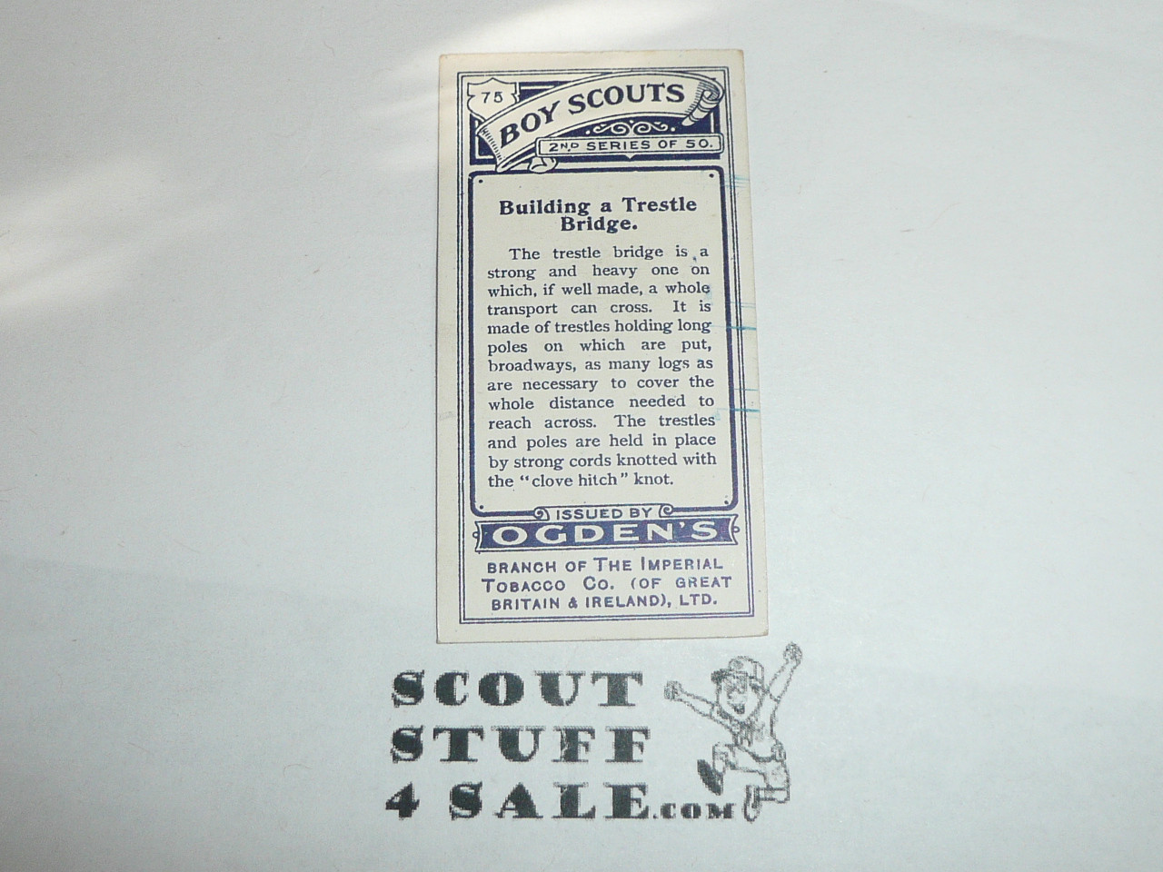 Ogden Tabacco Company Premium Card, Second Boy Scout Series of 50 (Blue Backs), Card #75 Building a Trestle Bridge, 1912