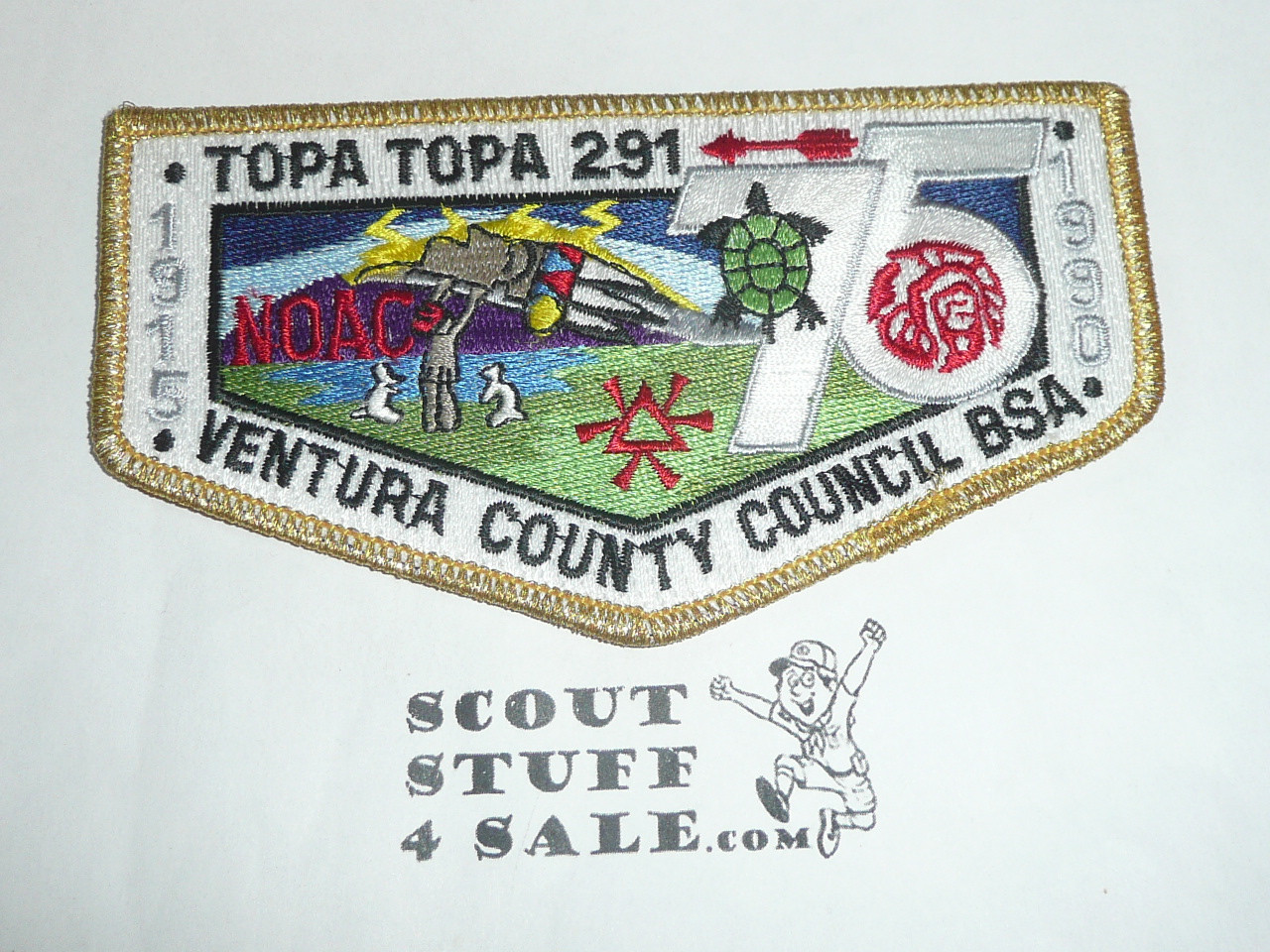Order of the Arrow Lodge #291 Topa Topa s38 OA 75th Anniversary and NOAC Flap Patch
