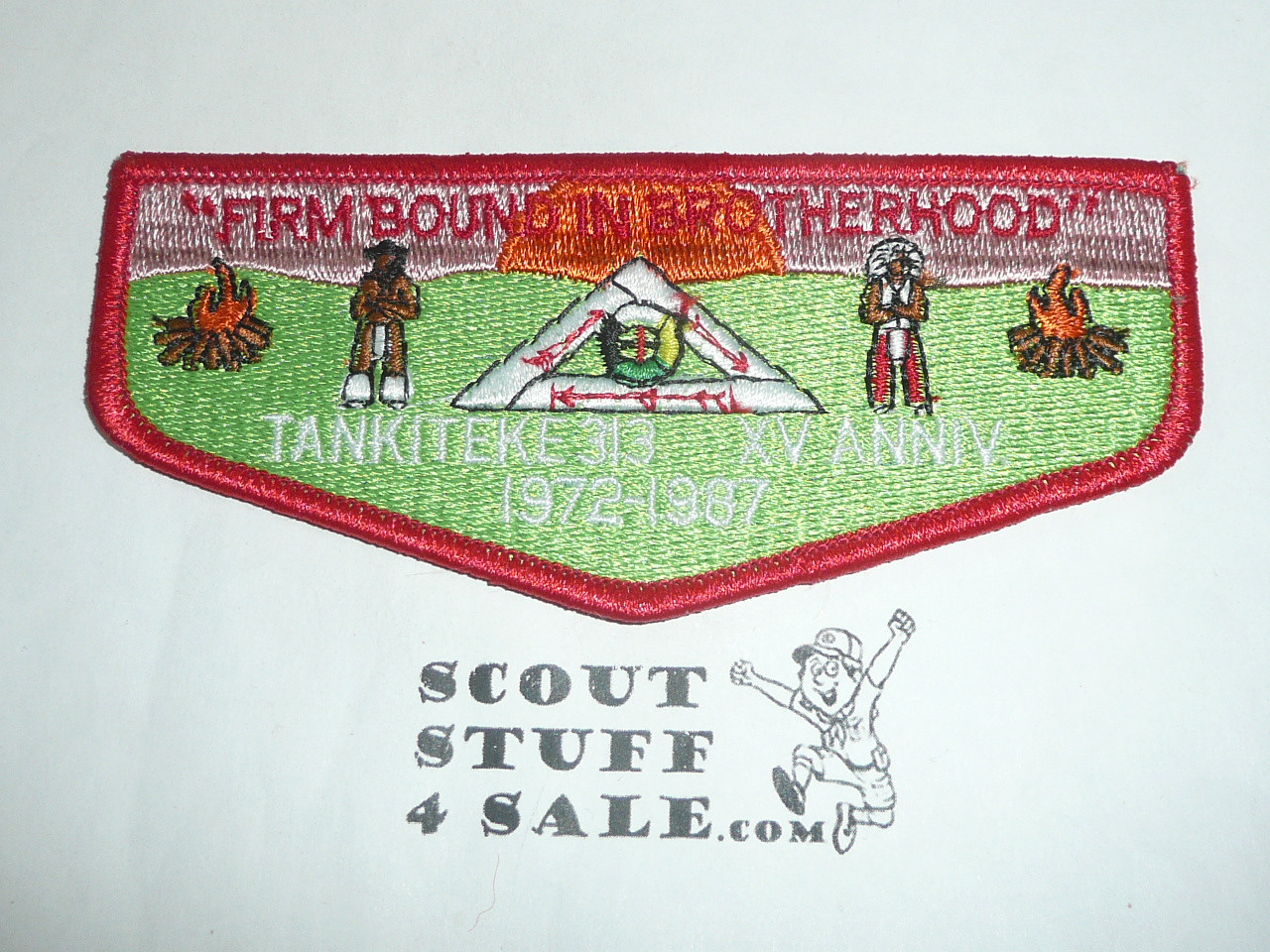Order of the Arrow Lodge #313 Tankiteke s28 15th Anniversary Flap Patch