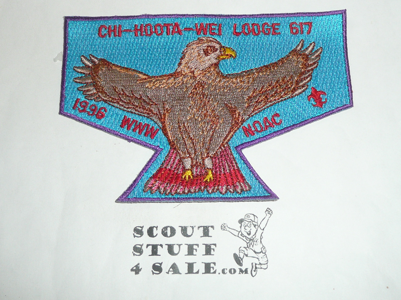 Order of the Arrow Lodge #617 Chi-Hoota-Wei s4 1996 NOAC Flap Patch