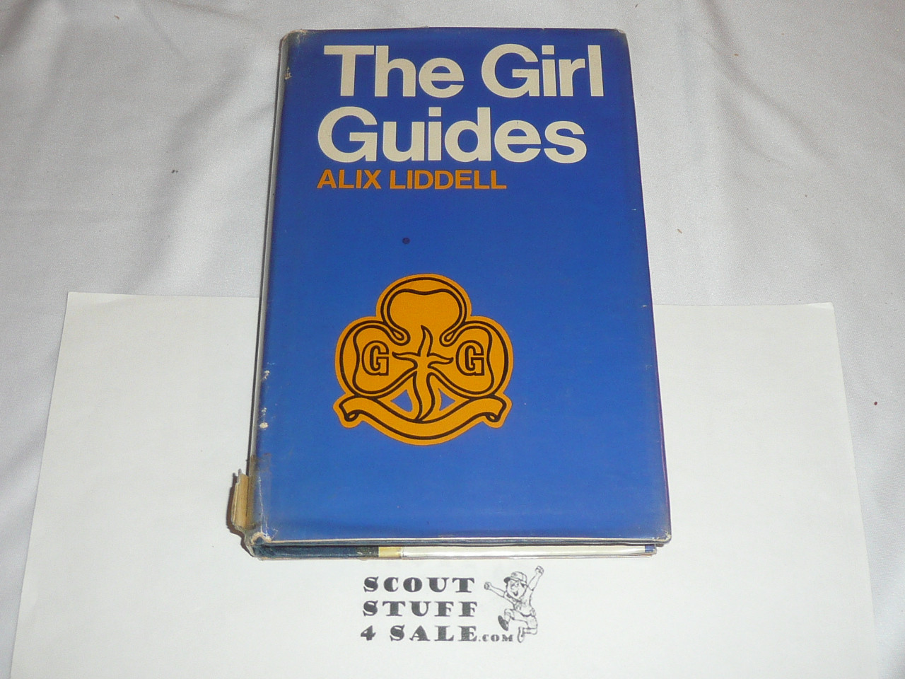 The Girl Guides by Alix Liddell, 1970, with dust jacket