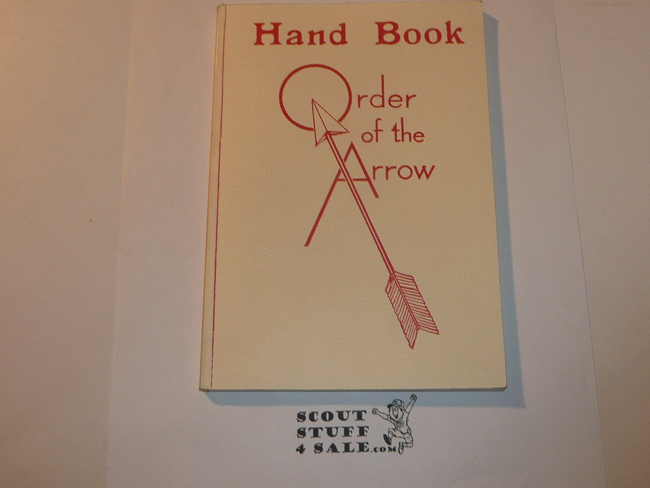 1948 Order of the Arrow Handbook, October 1948 Printing Reprint done in 2004