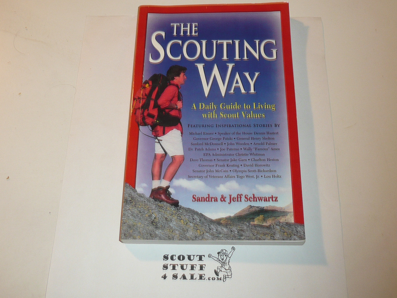 The Scouting Way, A Daily Guide to Living with Scout Values, by Sandra and Jeff Schwartz, 2002 printing